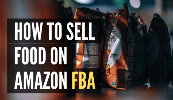 How to Sell Food on Amazon FBA.png